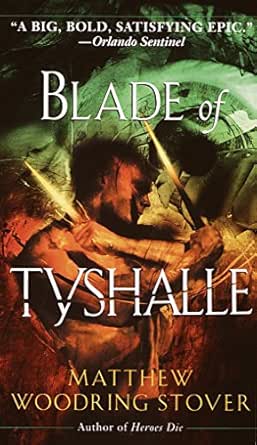 Blade Of Tyshalle Acts Of Caine Book 2 Ebook Stover Matthew Woodring Kindle Store Amazon Com