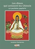 Les dieux qui unissent les chinois by