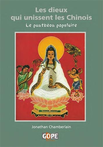 Les dieux qui unissent les chinois by (Paperback)