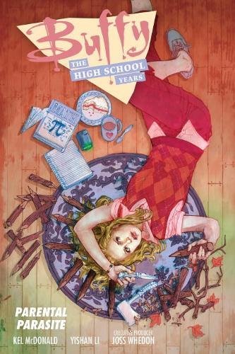 Buffy: The High School Years--Parental Parasite
