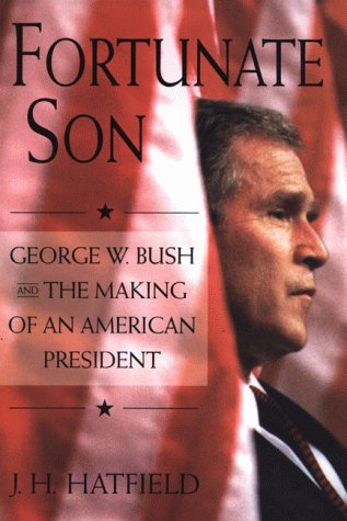 [Read] Fortunate Son: George W. Bush and the Making of an American President W.O.R.D