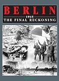 Berlin 1945: The Final Reckoning by 