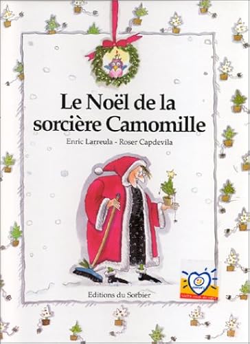 Download Le Noël de la sorcière Camomille PDF