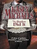 Front cover for the book The Butler Did It by Kasey Michaels