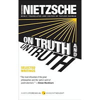 On Truth and Untruth: Selected Writings (Harper Perennial Modern Thought)