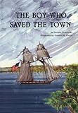 The Boy Who Saved the Town