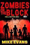 Zombies on The Block: Hell on The Sac: A Zombie