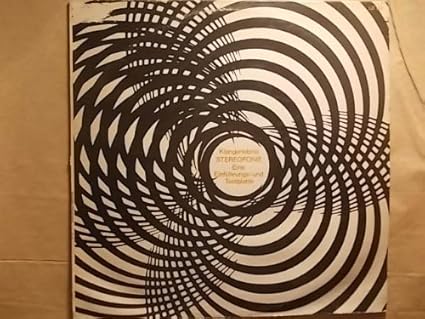 Klangerlebnis Stereofonie - Eine Einführungs- und Testplatte (Musikbeispiele / Test zum Einrichten einer Stereoanlage / Test 