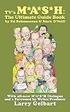 TV's M*A*S*H: The Ultimate Guide Book by 