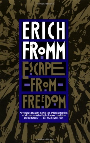 "Escape from Freedom" av Erich H. Fromm