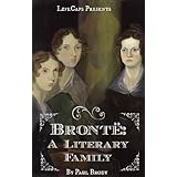 Brontë: A Biography of the Literary Family