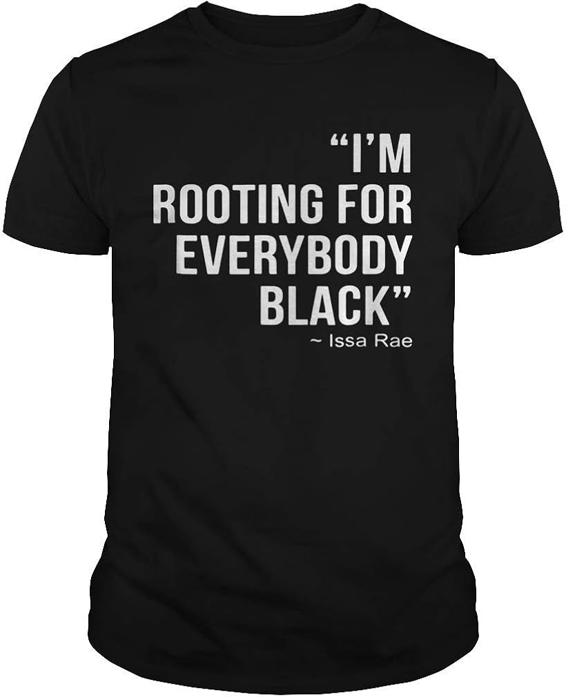 Im Rooting for Everybody Black T Shirt for Men, Women Full Size.: Amazon.ca: Clothing & Accessories