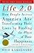 Life 2.0: How People Across America Are Transforming Their Lives by Finding the Where of Their Happiness - Book by Rich Karlgaard
