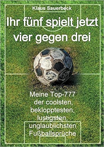 Ihr Funf Spielt Jetzt Vier Gegen Drei German Edition Klaus