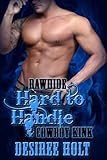 Hard To Handle (Rawhide Book 5)