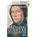 The Medieval Christian Philosophers: An Introduction (Library of Medieval Studies)