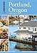 Insiders' Guide® to Portland, Oregon (Insiders' Guide Series)