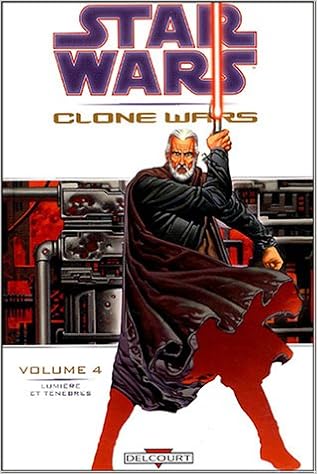 Amazonfr Star Wars Clone Wars Tome 4 Lumière Et - 