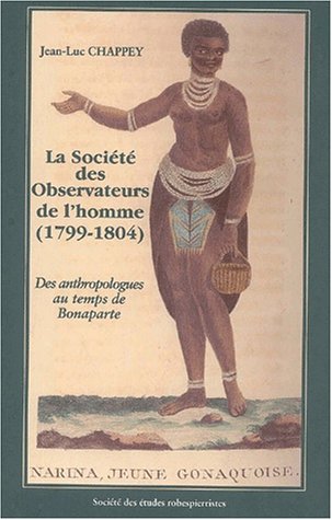 La  Société des observateurs de l'homme, 1799-1804