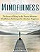 Mindfulness: The Secret of Being in the Present Moment: Mindfulness Techniques for Absolute Happiness (Mindfulness, mindfulness exercises, mindfulness for beginners)