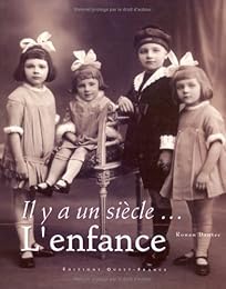 Il y a un siècle, l'enfance