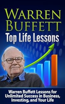 Amazon Com Warren Buffett Top Life Lessons Warren