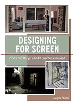 Designing for Screen: Production and Art Direction Explained