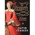 Elizabeth: The Struggle for the Throne