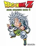 DragonBall Z : GOKU Coloring Book (Vol.4): Coloring Book