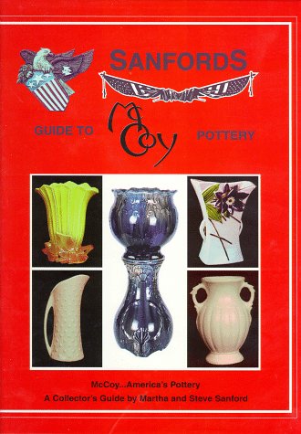 [Ebook] Sanford's Guide to McCoy Pottery<br />E.P.U.B