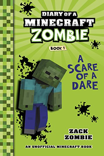 F.R.E.E Minecraft Books: Diary of a Minecraft Zombie Book 1: A Scare of a Dare (An Unofficial Minecraft Book P.D.F
