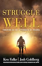 Struggle Well: Thriving in the Aftermath of Trauma