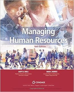 Managing Human Resources Snell Scott Morris Shad Bohlander Gee W 9781337389624 Books Managing Human Resources Snell Scott Morris Shad Bohlander Gee W 9781337389624 Books