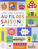 Au fil des saisons : Mon cahier d'activités, spécial maternelle. Avec plein d'autocollants ! by