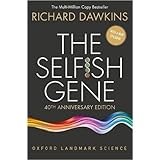 The Selfish Gene: 40th Anniversary Edition (Oxford Landmark Science) by Richard Dawkins 4 edition (Textbook ONLY, Paperback)