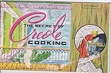 The Secret of Creole Cooking - 16th Edition by