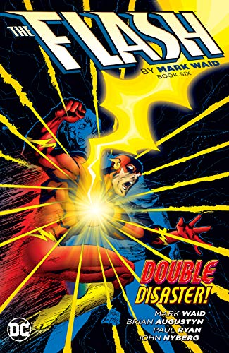 The Flash by Mark Waid Book Six by Mark Waid