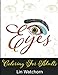 Eyes: Coloring For Adults by Lin Watchorn