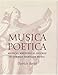 Musica Poetica: Musical-Rhetorical Figures in German Baroque Music