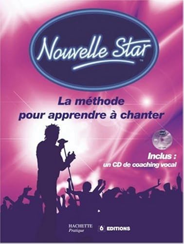Download Nouvelle Star : La méthode pour apprendre à chanter (1CD audio) PDF
