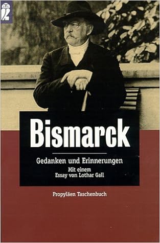 Gedanken Und Erinnerungen Amazon De Bismarck Otto Von Gall Lothar Bucher
