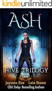 Ash (Hive Trilogy Book 1)