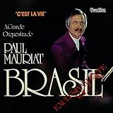 Paul Mauriat - C'est La Vie & Exclusivamente Brasil Volume 2