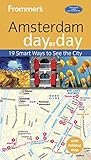 Frommer's Amsterdam day by day by Sacha Heselstine