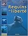 Requins en libertÃ© by 
