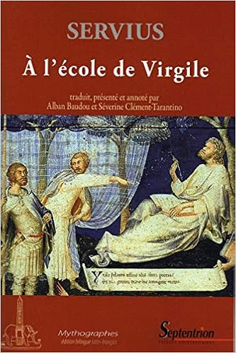 Amazon Fr A L Ecole De Virgile Commentaire A L Eneide Livre I Servius Baudou Alban Clement Tarantino Severine Livres