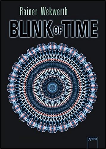 Blink Of Time Wekwerth Rainer 9783401600949 Amazon Com Books