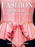 Fashion in Detail: From the 17th and 18th Centuries by 