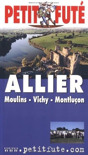 Download Guide Petit Futé : Allier PDF