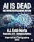 Livro A.I. Está Morta - Usem antes, a I.S. – Inteligência Sintética: AI IS DEAD - USE SYNTHETIC INTELLIGENCE INSTEAD (HERMINIO CERQUEIRA - OS MEUS LIVROS & eBOOKS Livro 1)